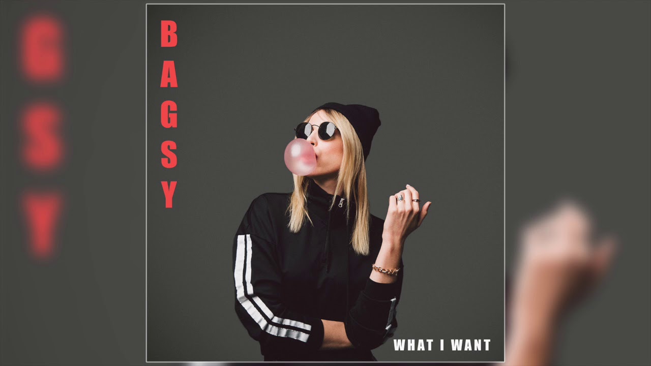 Bagsy - What I Want (Official Audio)