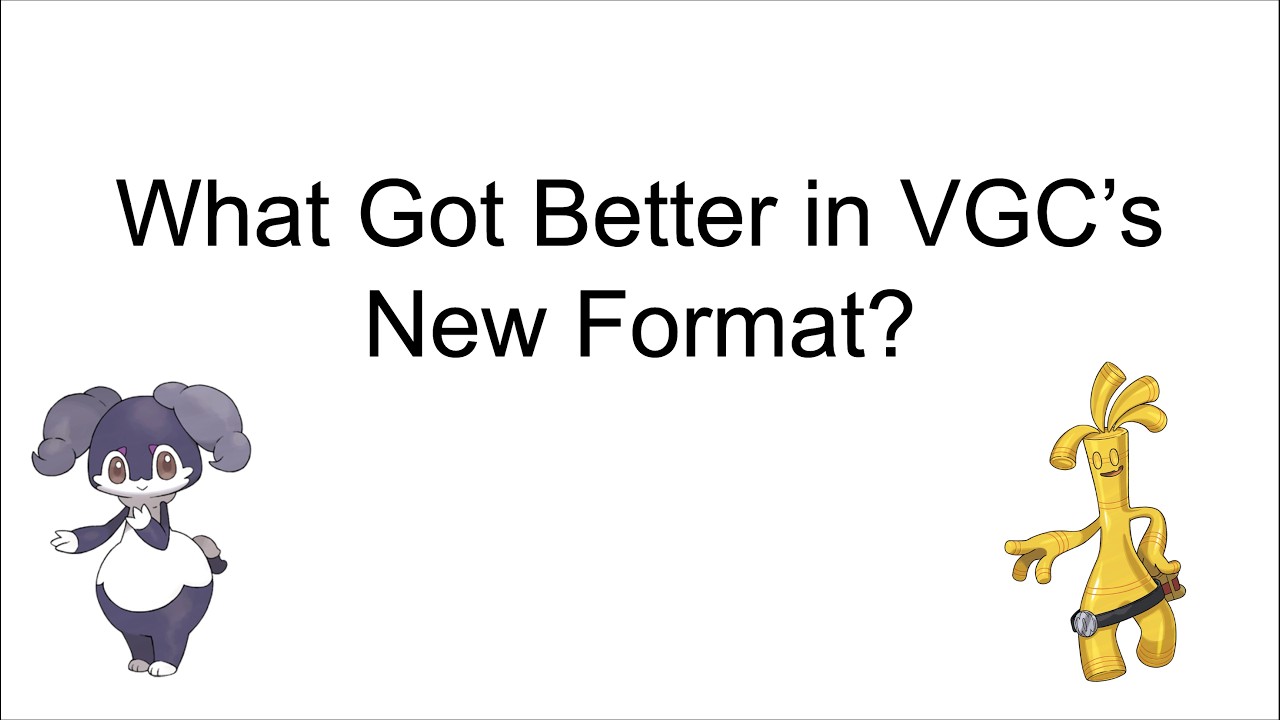 A PowerPoint about What Got Better in VGC's New Format