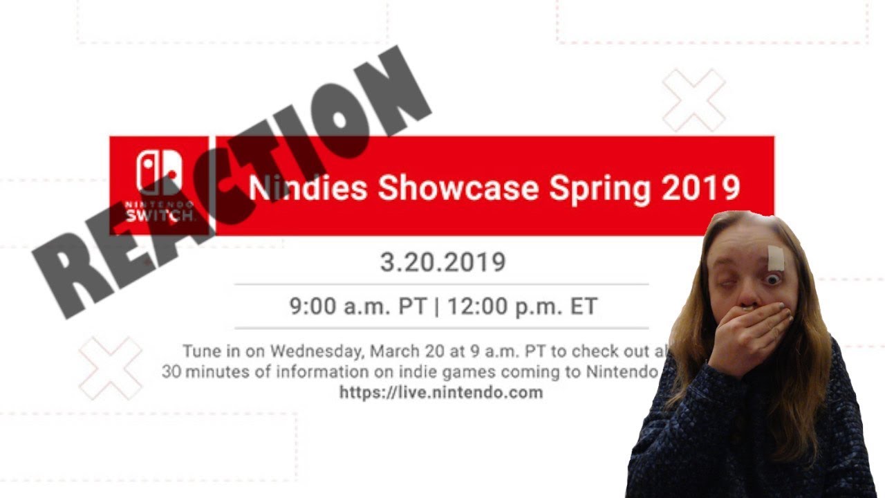 Tired Girl Reacts to Nindies Showcase Spring 2019 - 03.20.2019 | TheYellowKazoo
