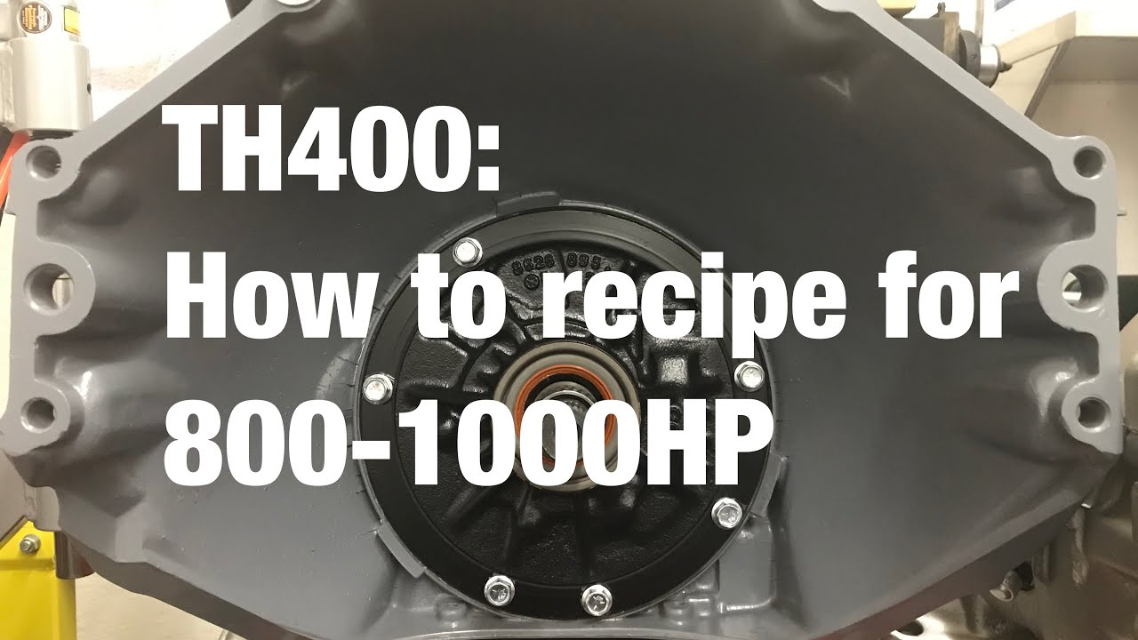 TH400: как добиться мощности 800–1000 л.с.