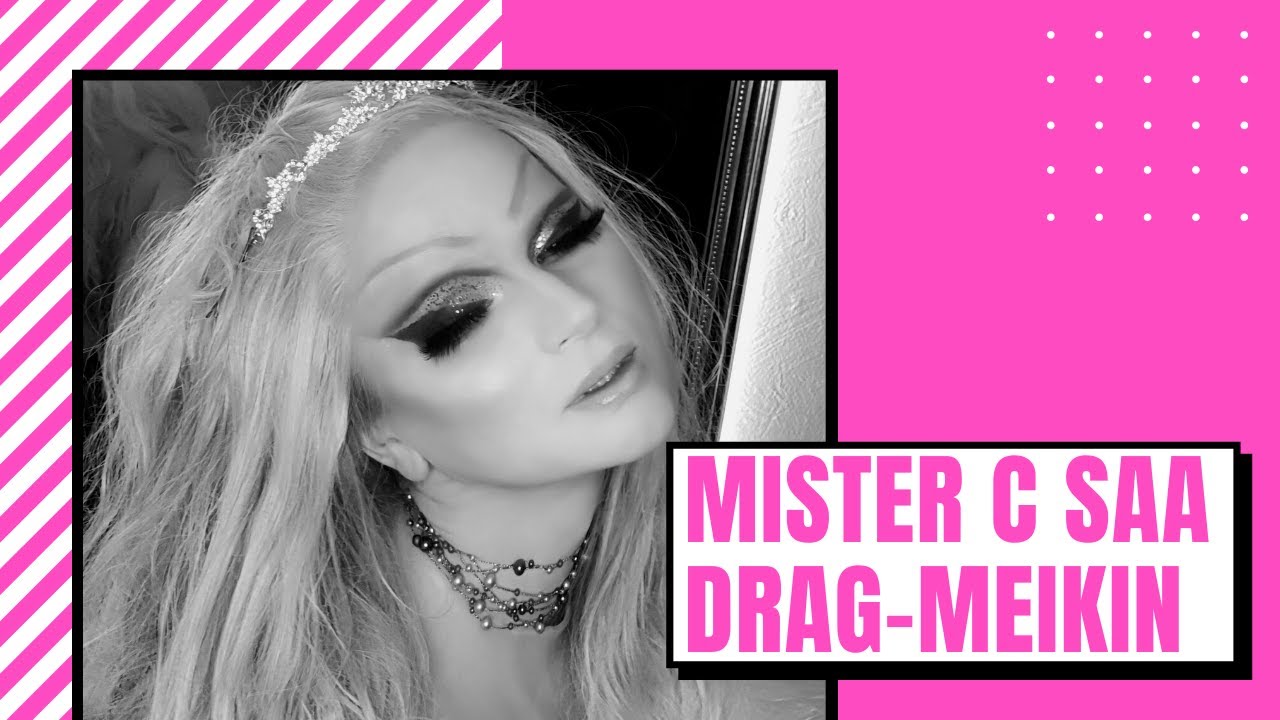 Mister C meikataan Drag Queeniksi.
