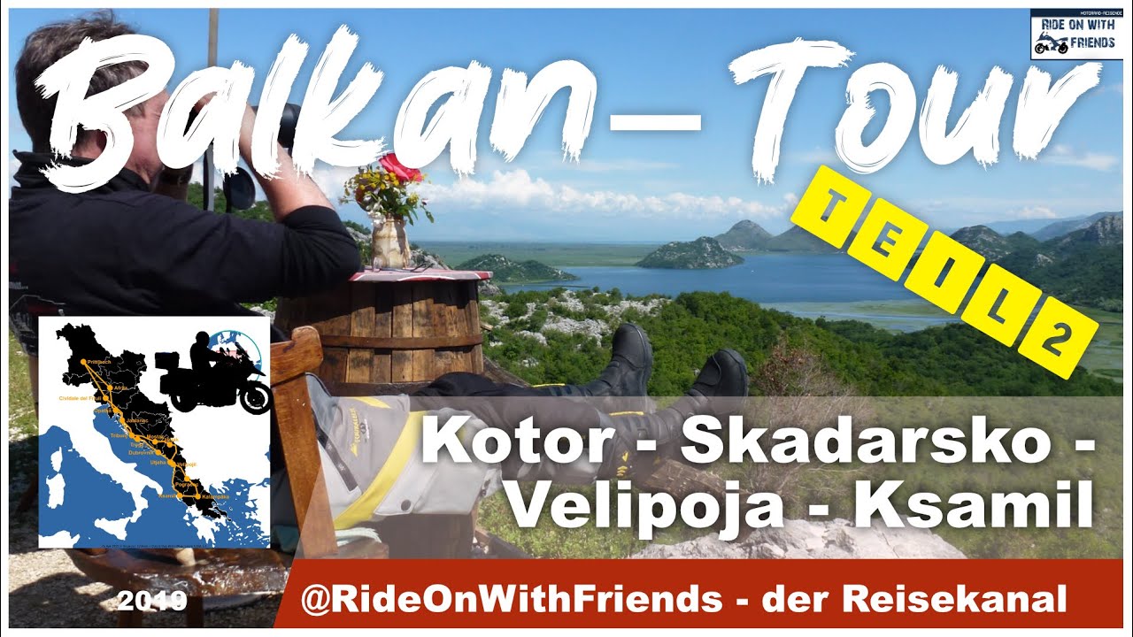 BALKAN | In 16 Tagen durch 10 Länder | Teil-2 | Mit dem Motorrad von Dubrovnik nach Ksamil