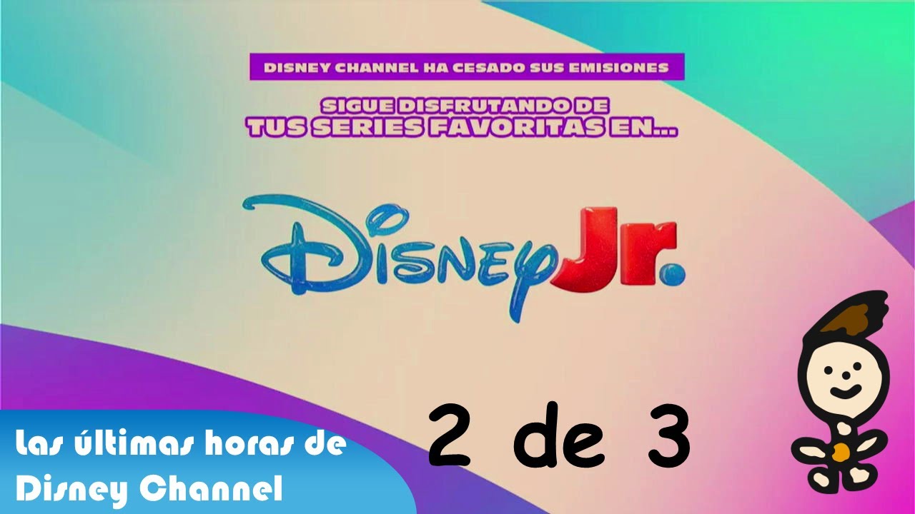 Cierre Disney Channel España - (06/01/2025) - Parte 2/3
