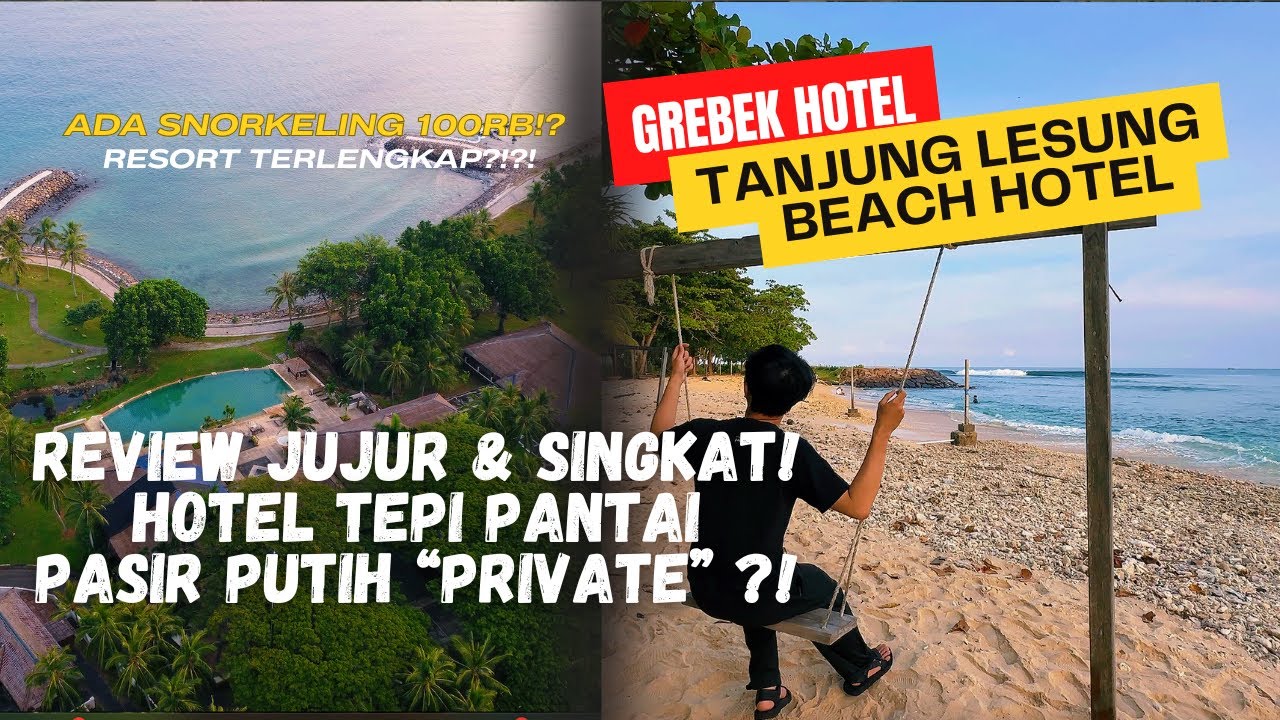 Gokil Private Beach! Review Hotel Tanjung Lesung Beach Resort - Pandeglang Banten