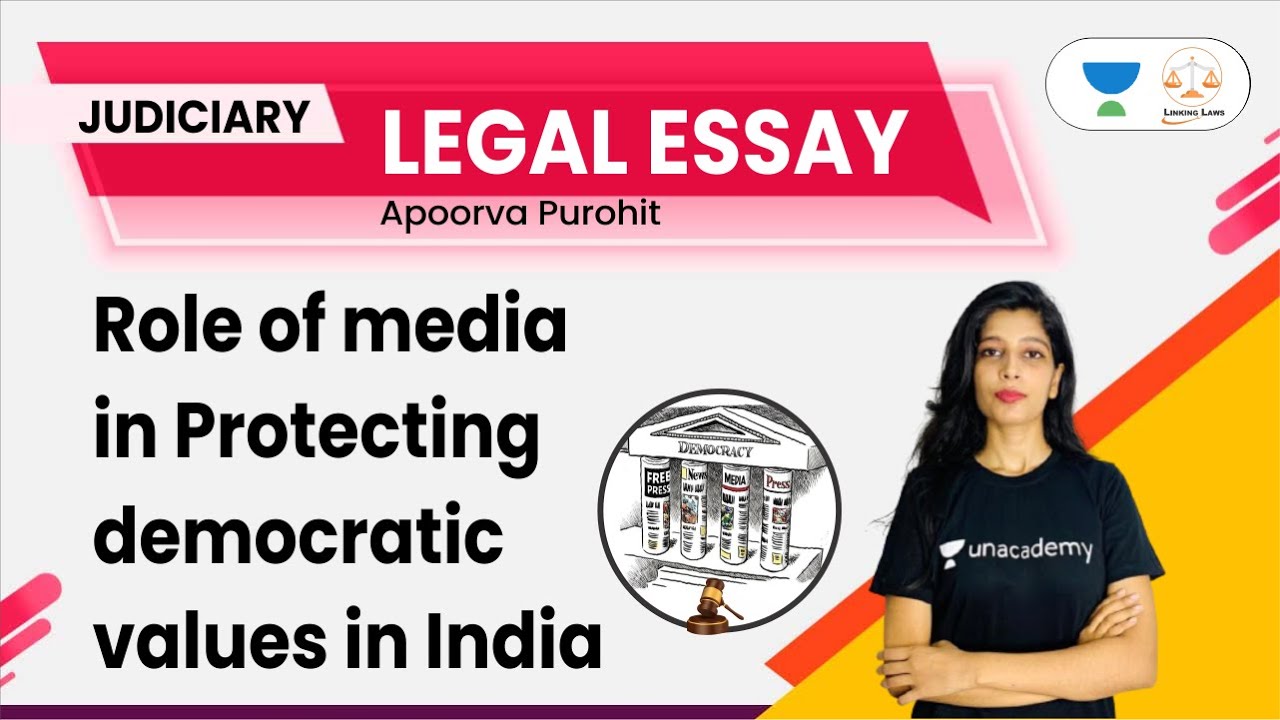 Role of media in Protecting democratic values in India (Legal Essay)| Apoorva Purohit | Linking Laws
