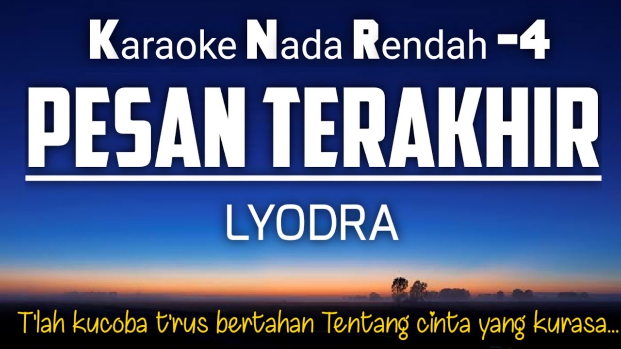 Lyodra - Pesan Terakhir Karaoke Lower Key Nada Rendah -4‼️