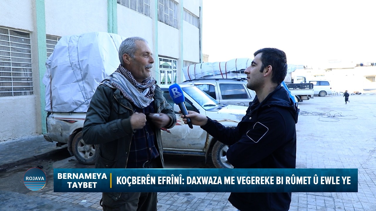 Bernama Taybet || Koçberên Efrînî û daxwaza wan ||  8 – 2 – 2026