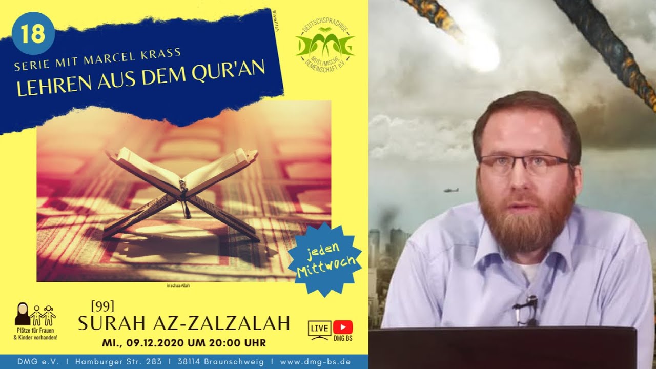 SURE 99: AL-ZALZALAH (DAS BEBEN) mit Marcel Krass in Braunschweig