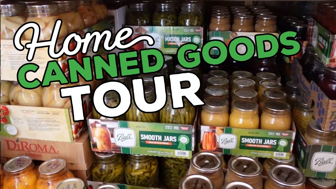 A Tour of My Home Canned Goods