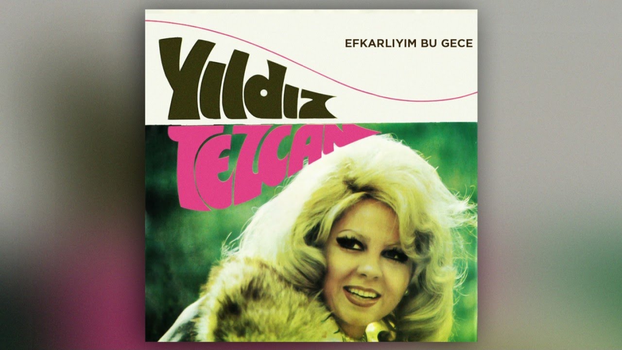 Yıldız Tezcan - Efkarlıyım Bu Gece