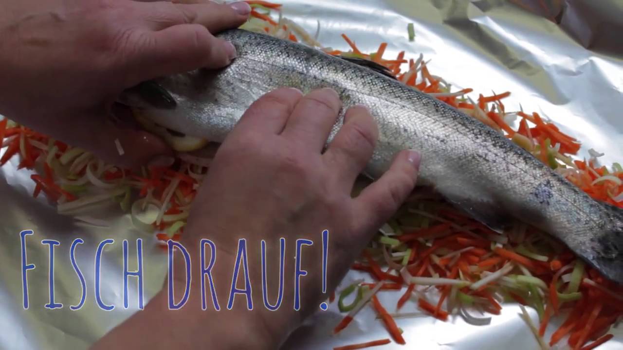 Forelle in der Folie Rezept Kochkunst Tastemade