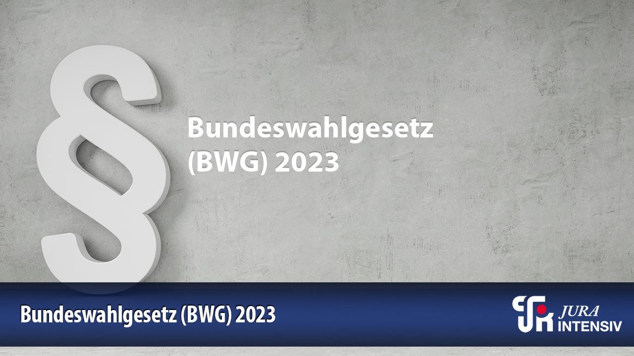 Bundeswahlgesetz (BWG) 2023