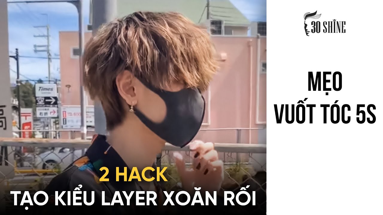 Mẹo Vuốt Tóc 5s: 2 Bước Đơn Giản Có Ngay Layer Xoăn Rối Tại Nhà