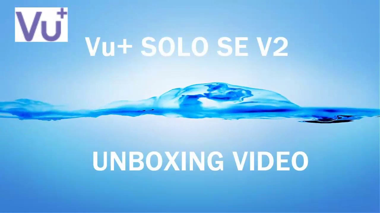 Vu+ SOLO SE V2 UNBOXING