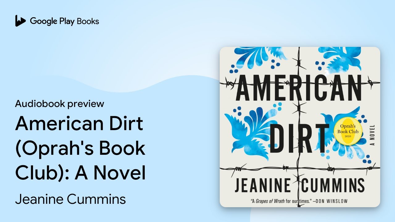 American Dirt (Oprah's Book Club): A Novel by Jeanine Cummins · Audiobook preview