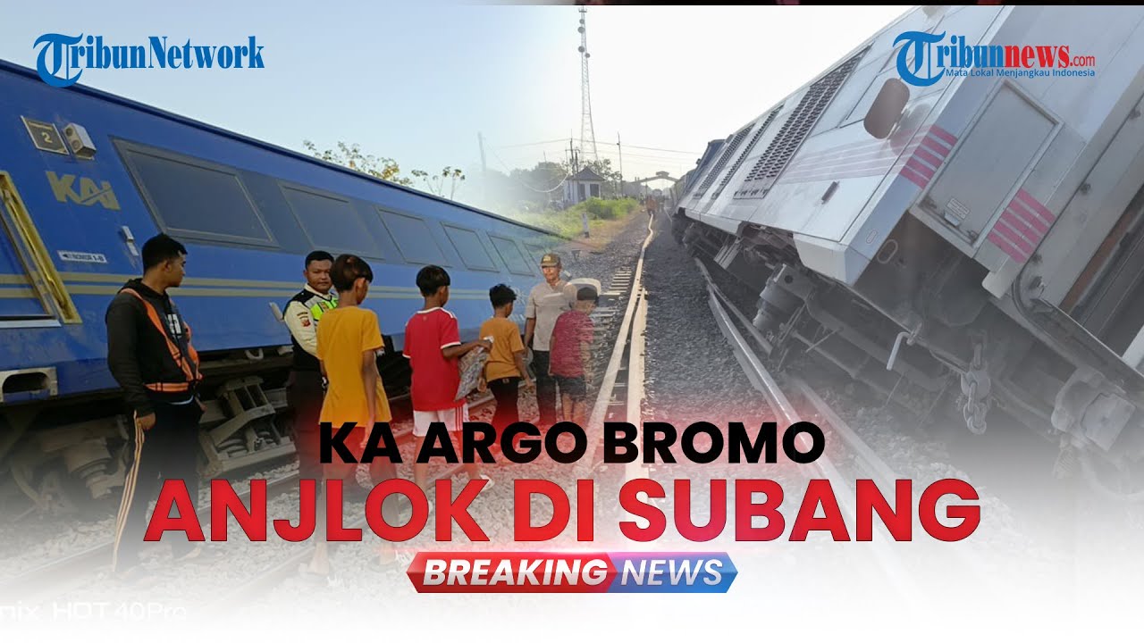 🔴LIVE: KA Argo Bromo Anggrek Anjlok di Subang, Jalur Cikampek-Cirebon Terganggu