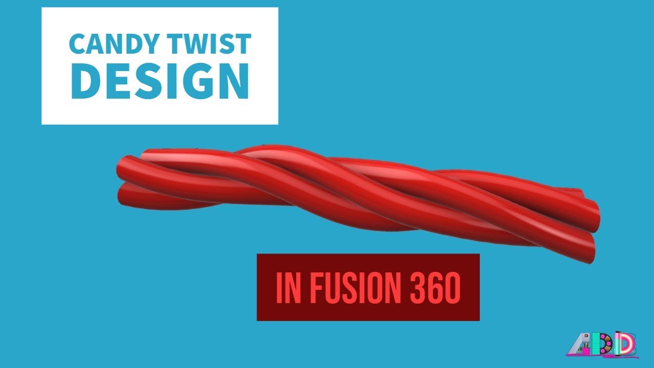 Candy Twist in Fusion 360