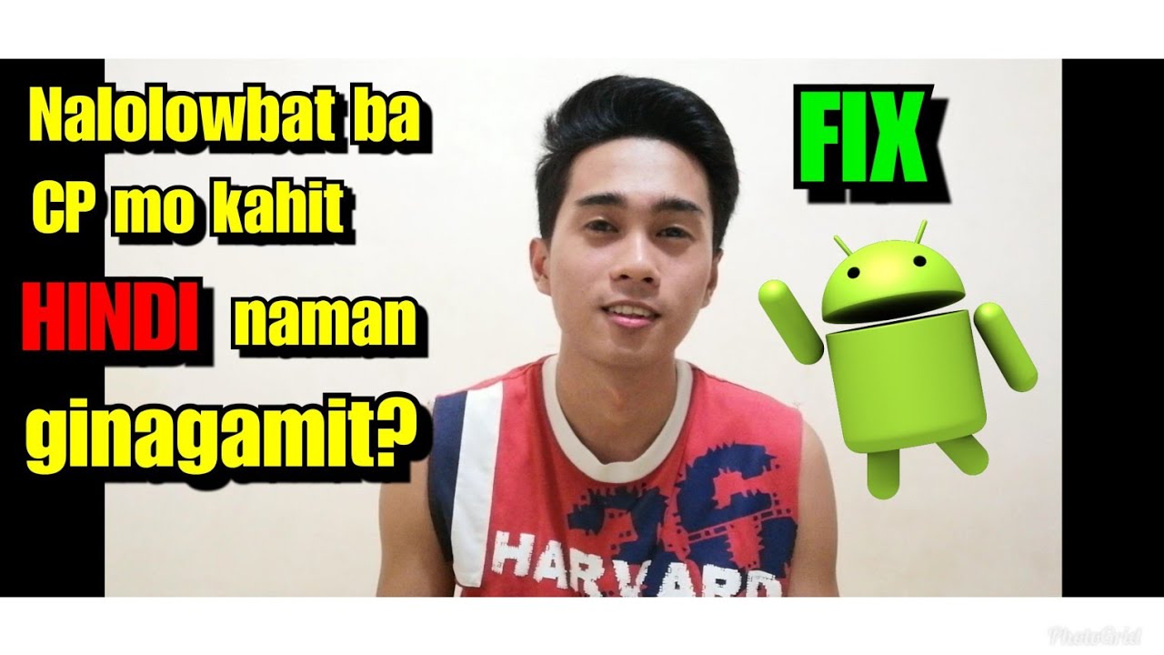 Reasons Kung Bakit Nalolowbat Ang Phone Kahit Hindi Ginagamit - At Way kung Paano ito maSolusyunan