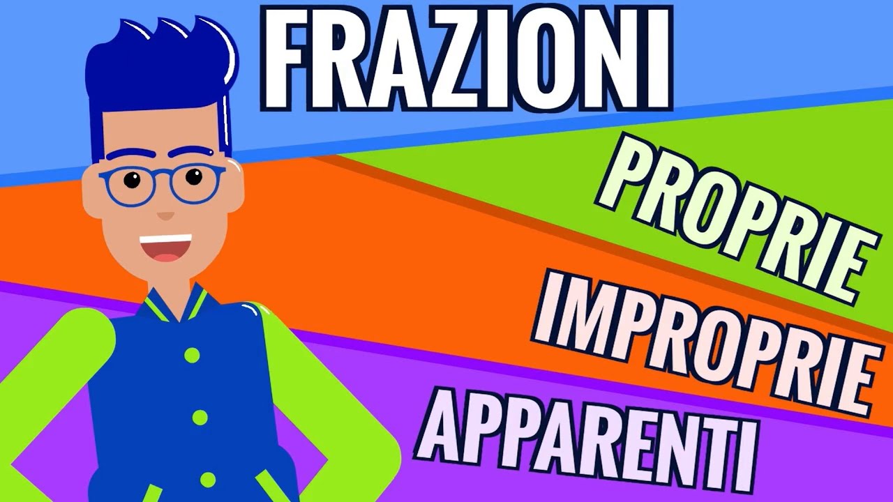 FRAZIONI PROPRIE, IMPROPRIE, APPARENTI ! Cosa sono? Concetti ed esempi! (Aritmetica_65)