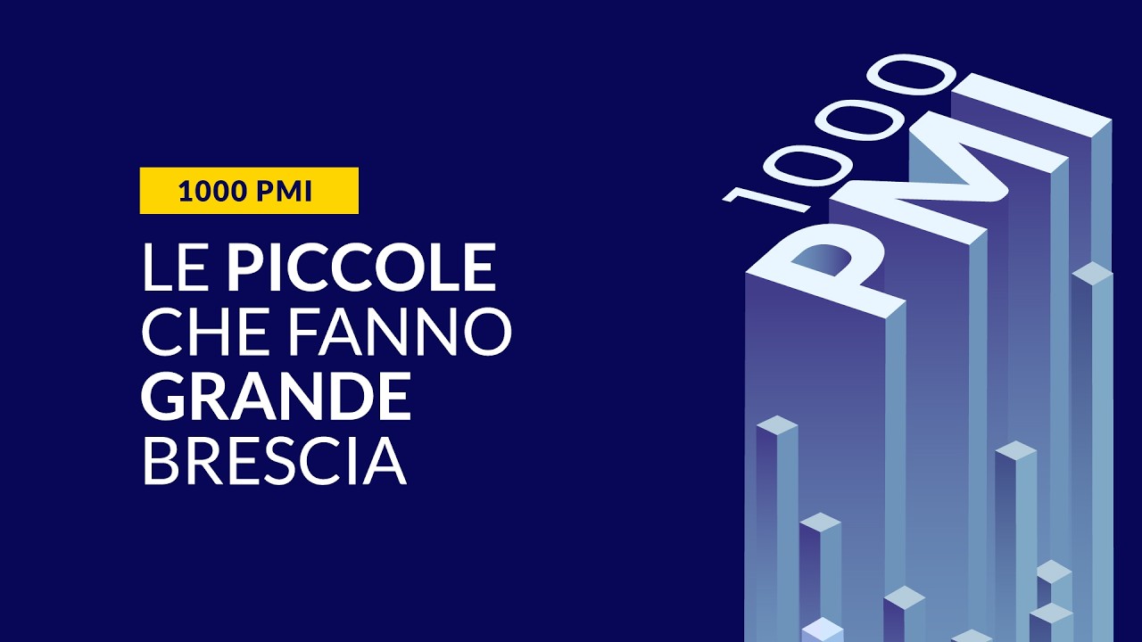 1000 PMI - le piccole che fanno grande Brescia