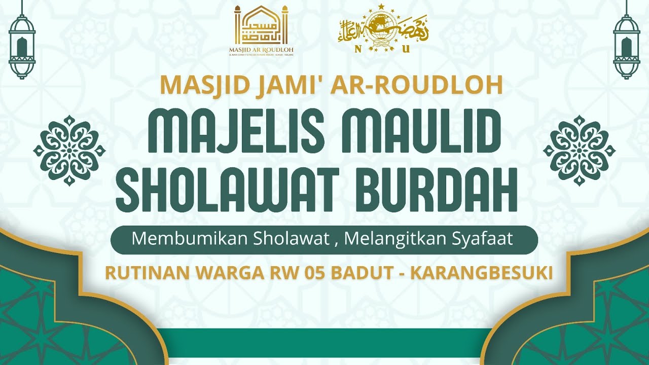 🔴 Live Sholawat Burdah Masjid Ar Roudloh Badut ( KH Marzuqi Mustamar & Kyai Ahmad Ali Mahsun) 