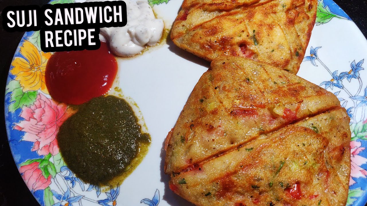 Suji Sandwich Recipe | Tasty & Healthy Breakfast Recipe