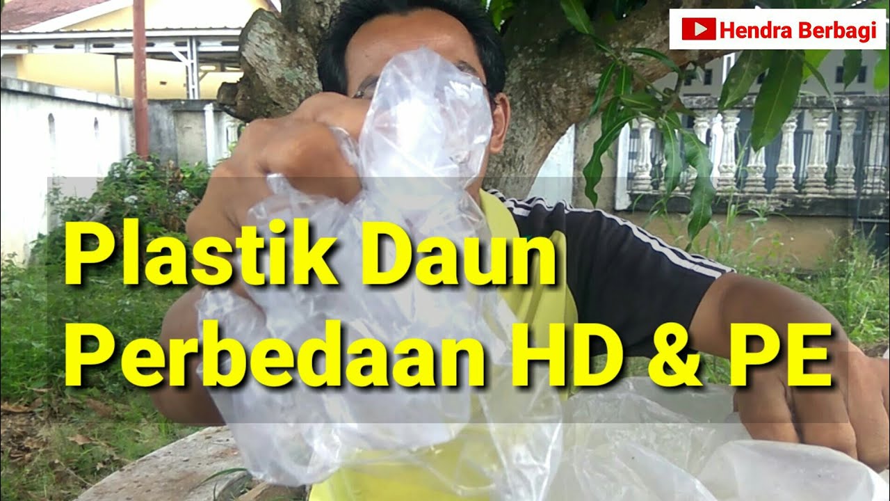 Perbedaan Plastik HD & PE || Hendra Menjawab