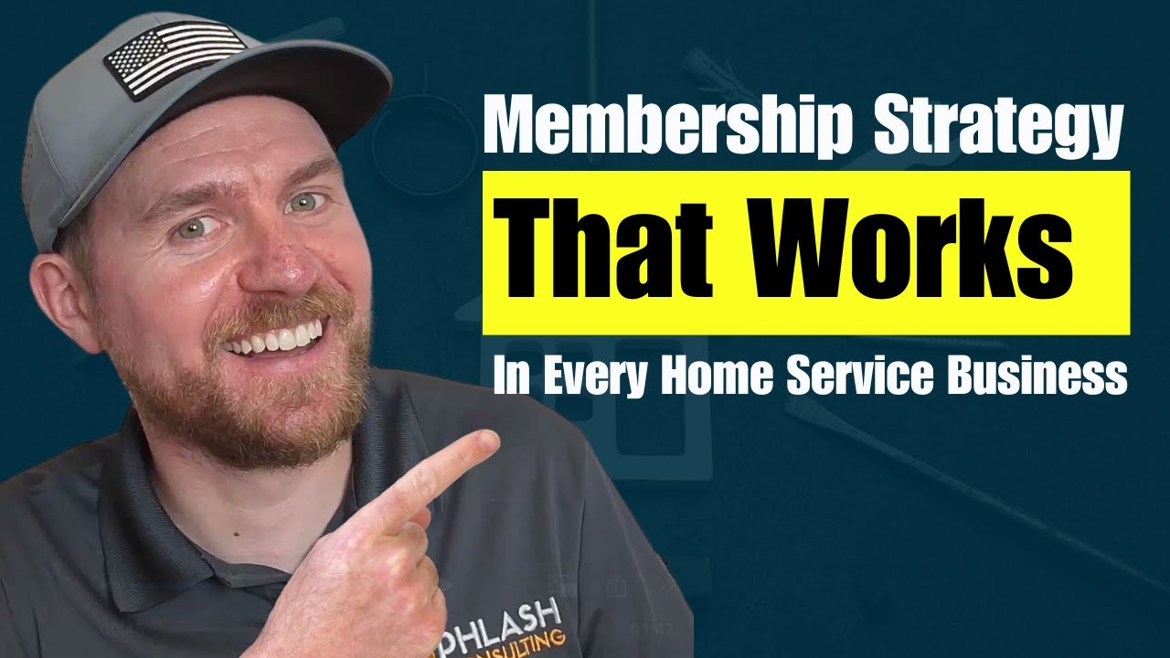 Membership Strategy That Works in Every Home Service Business