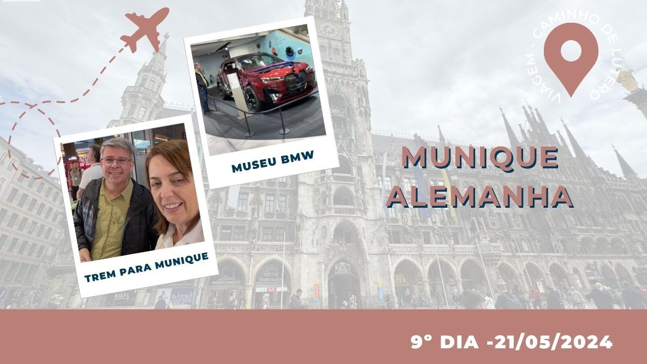 MUNICH ALEMANHA *DIA09* Caminhos de Lutero *  22 maio 2024.