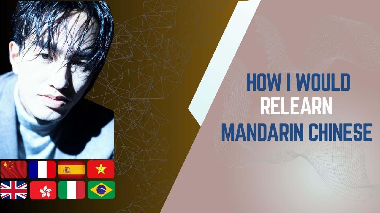 How I Would Learn Mandarin Chinese If I Had To Start Over Again | Lingq
