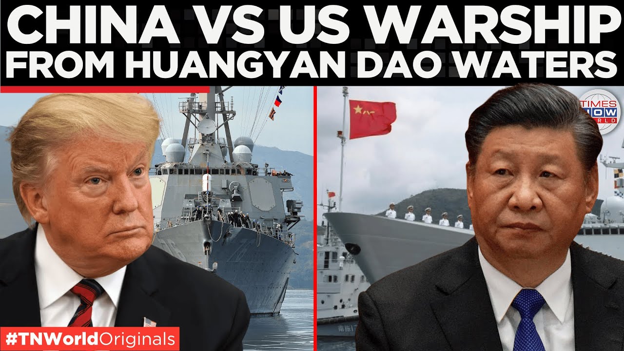 China Boots US Warship from Huangyan Dao as Tensions Escalate in South China Sea | World News