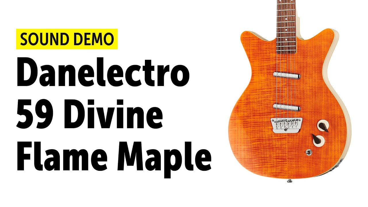 Danelectro 59 Divine Flame Maple - Sound Demo (no talking)