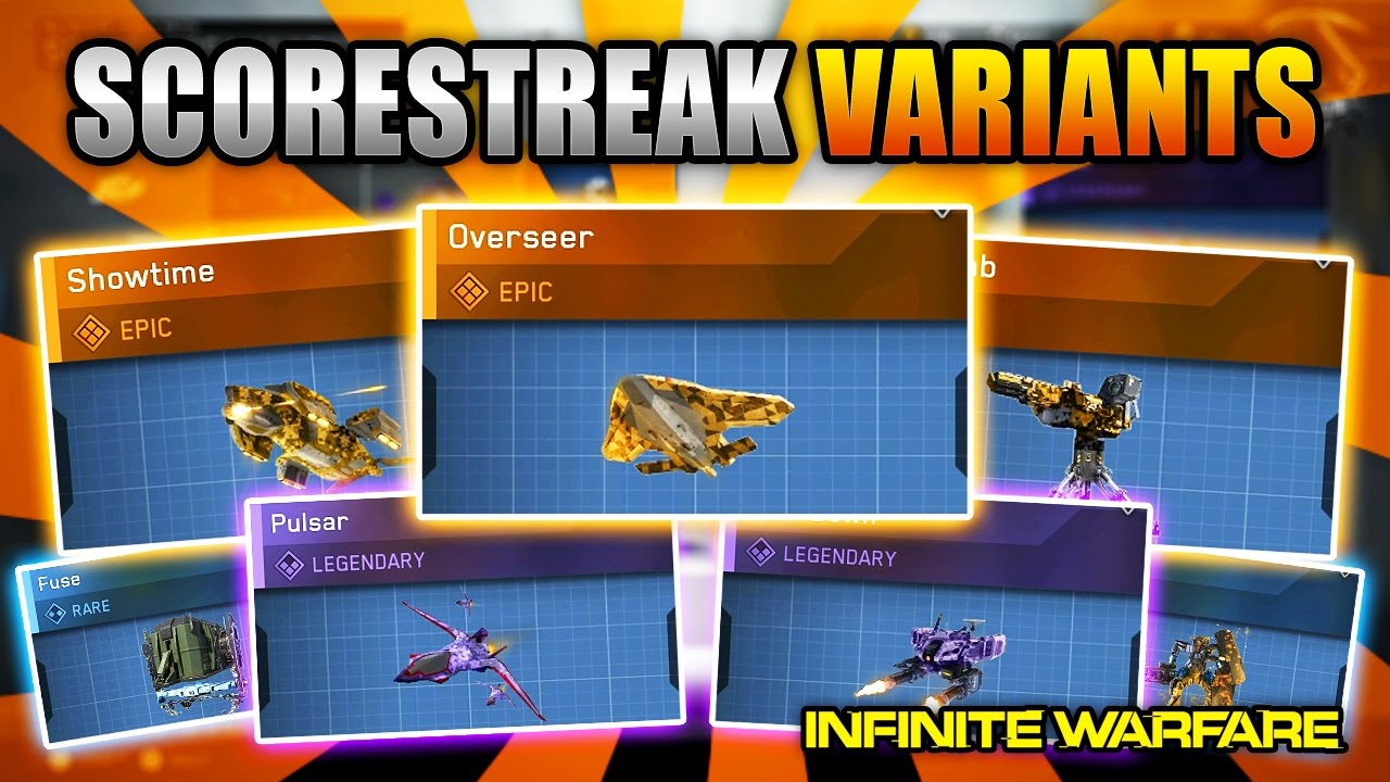 NEW SCORESTREAK VARIANTS in Infinite Warfare! | How They Work + Showcase of ALL Scorestreak Variants