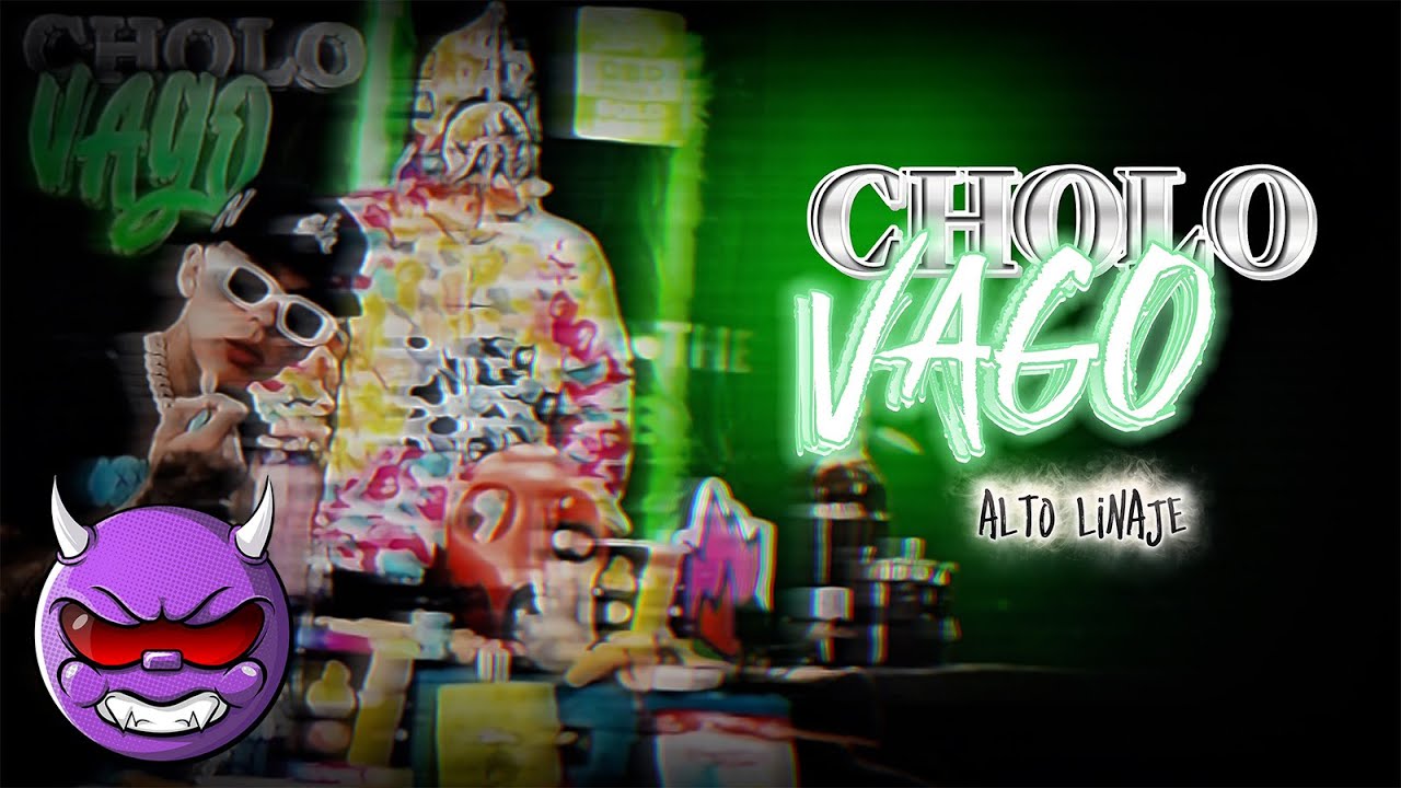 CHOLO VAGO - ALTO LINAJE [LYRIC VIDEO]