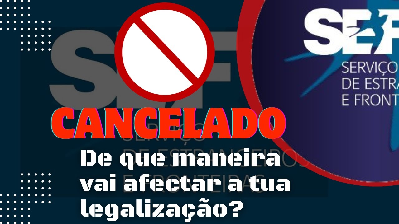 📢📢📢EXTINÇÃO DO SEF! Descubra de que maneira serás afectado