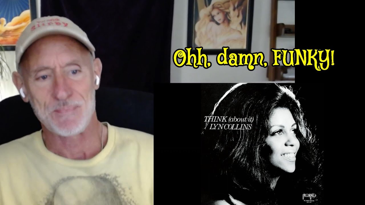 Think (About It) -- Lyn Collins -- first time reaction