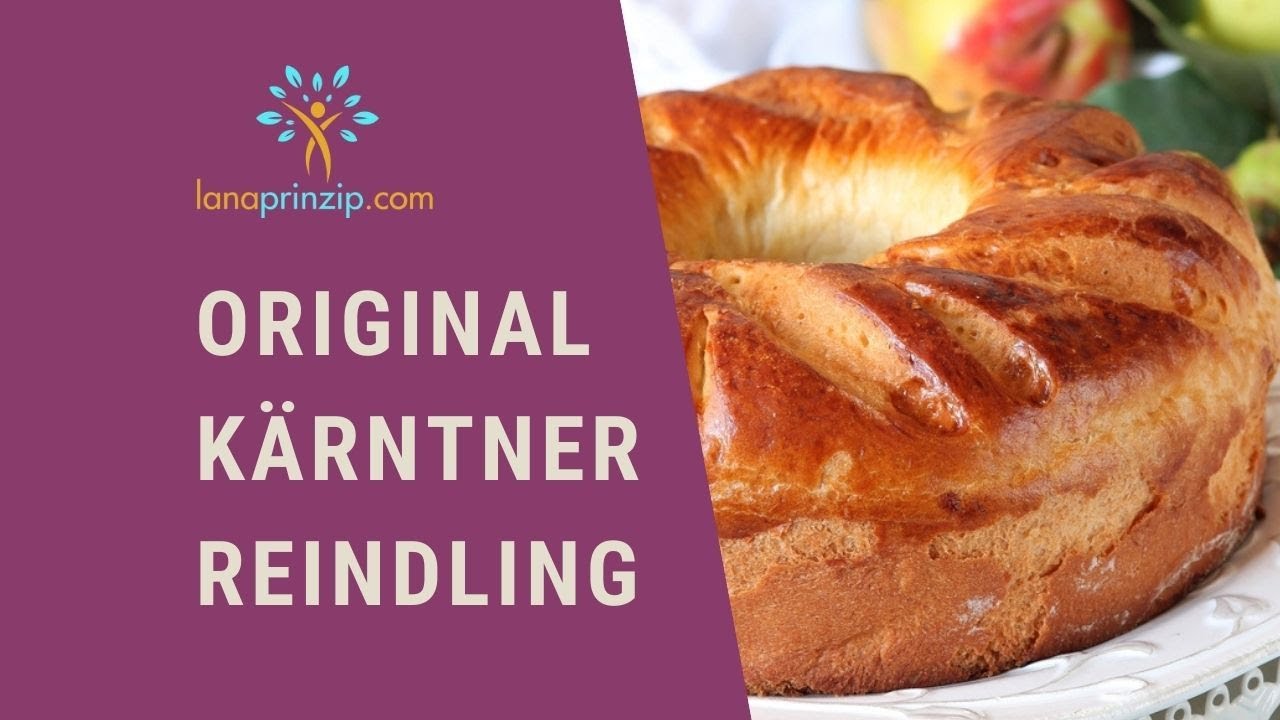 Kärntner Reindling backen: Original Rezept mit Vollkornmehl - Kärntner Küche