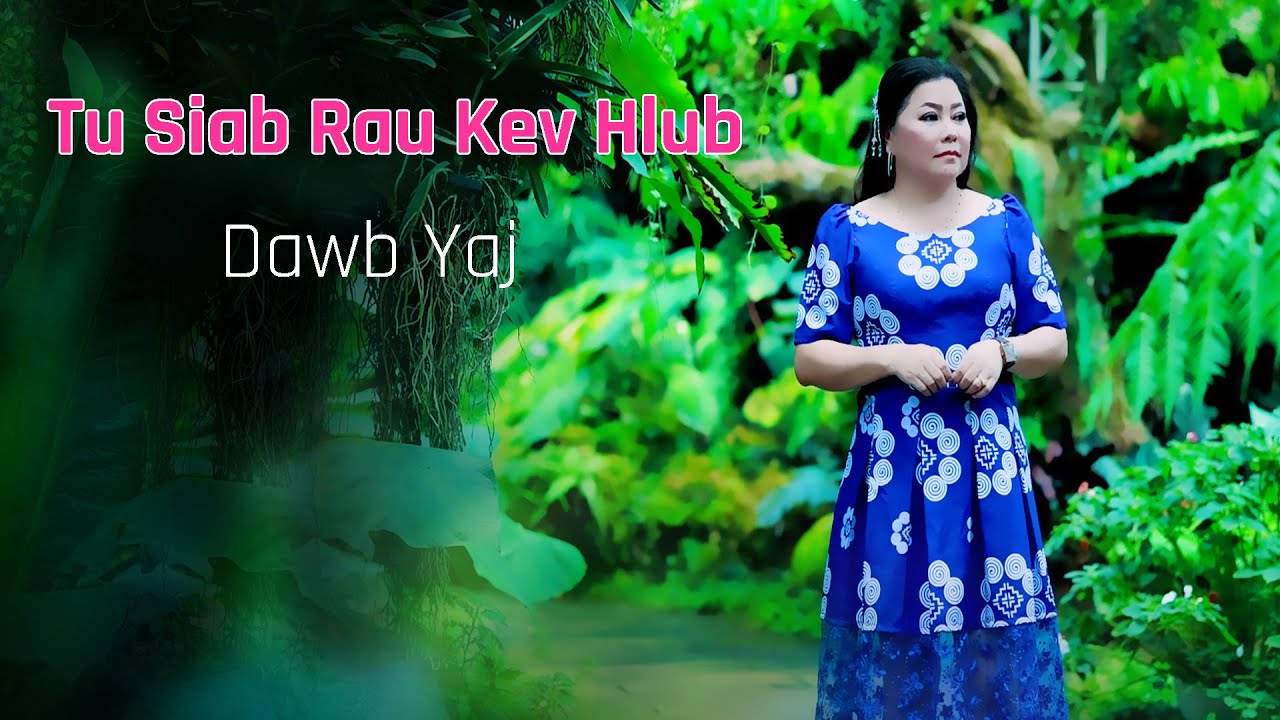 Tu Siab Rau Kev Hlub By Dawb Yaj