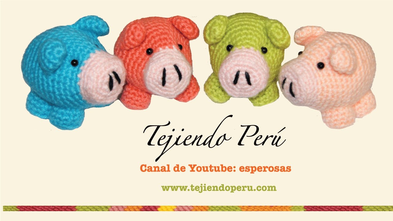 Chanchito tejidos en crochet (amigurumi) Parte 1: tejiendo el cuerpo