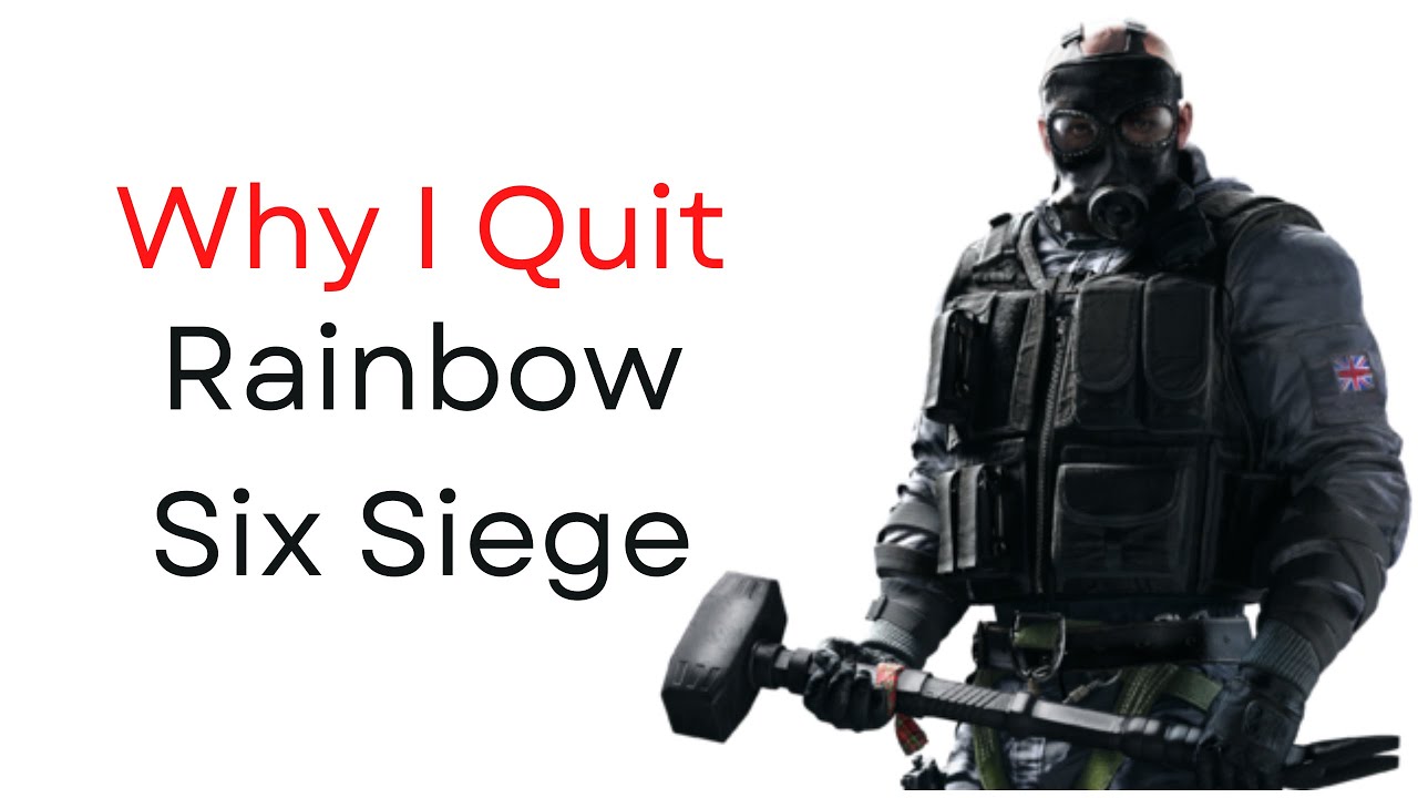 Why I Quit Rainbow Six Siege