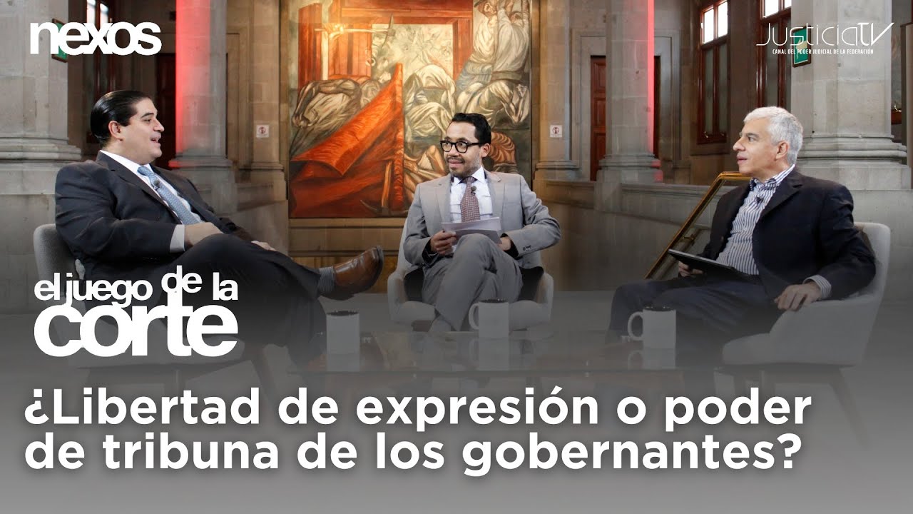El Juego de la Corte | ¿Libertad de expresión o poder de tribuna de los gobernantes?