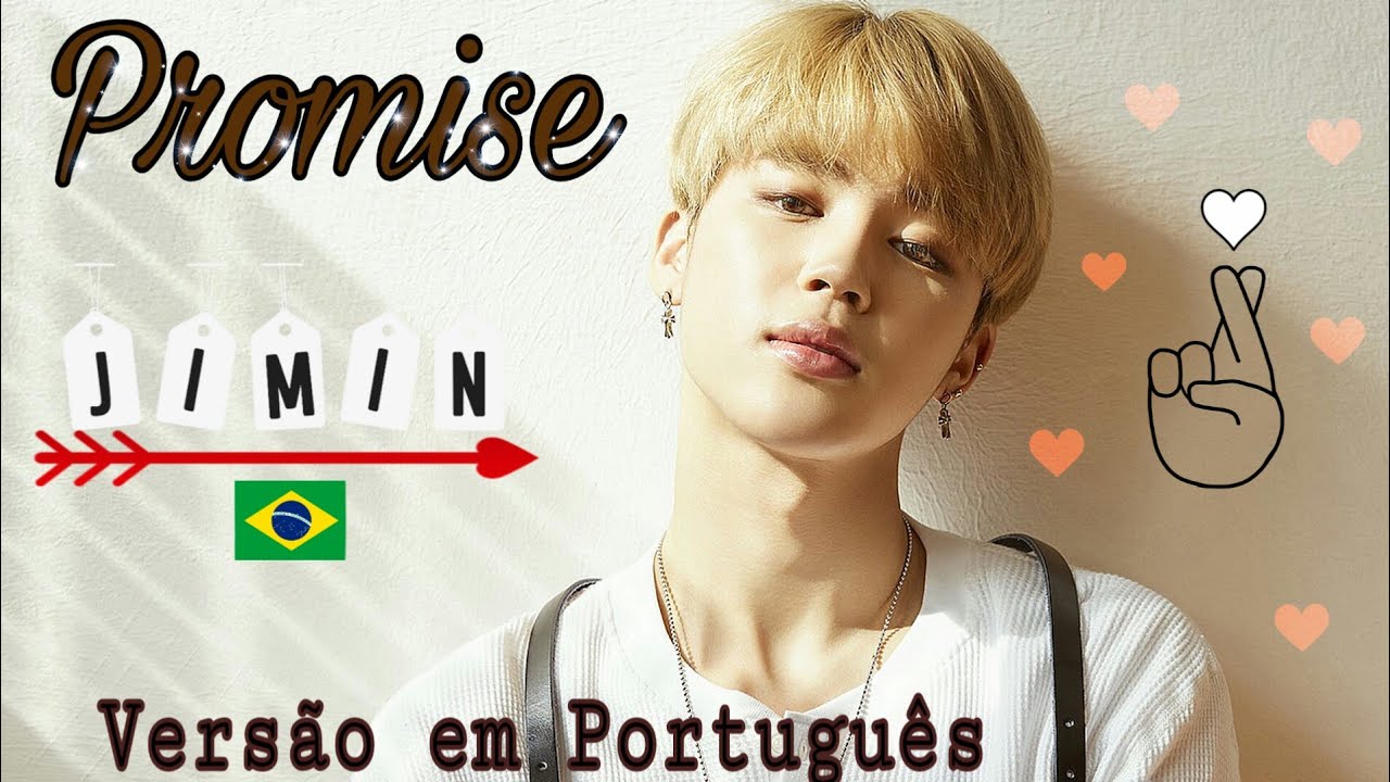 BTS-PROMISE-Jimin❤ Cover( Versão em Português )
