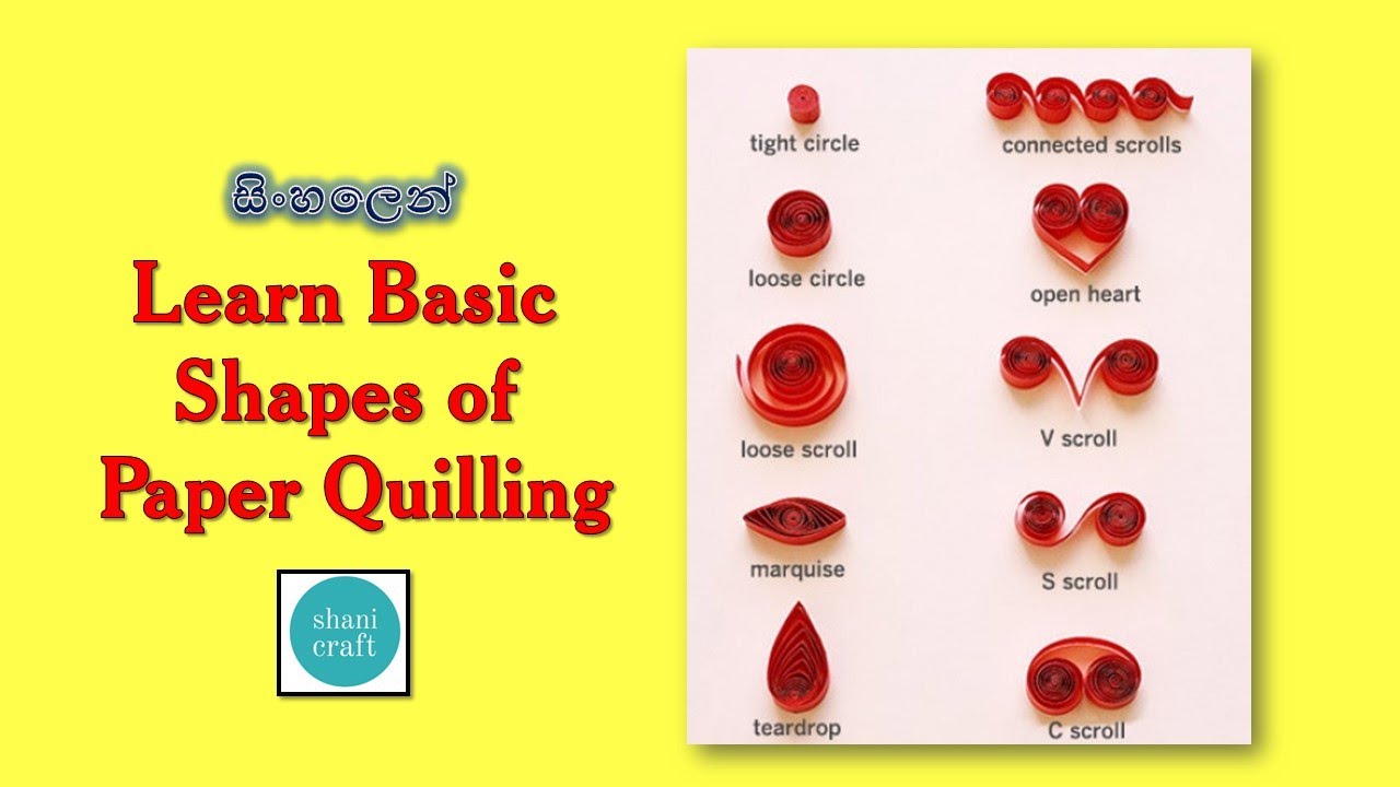 Basic quilling shapes | paper quilling for beginners | paper quilling sinhala tutorial / shani craft