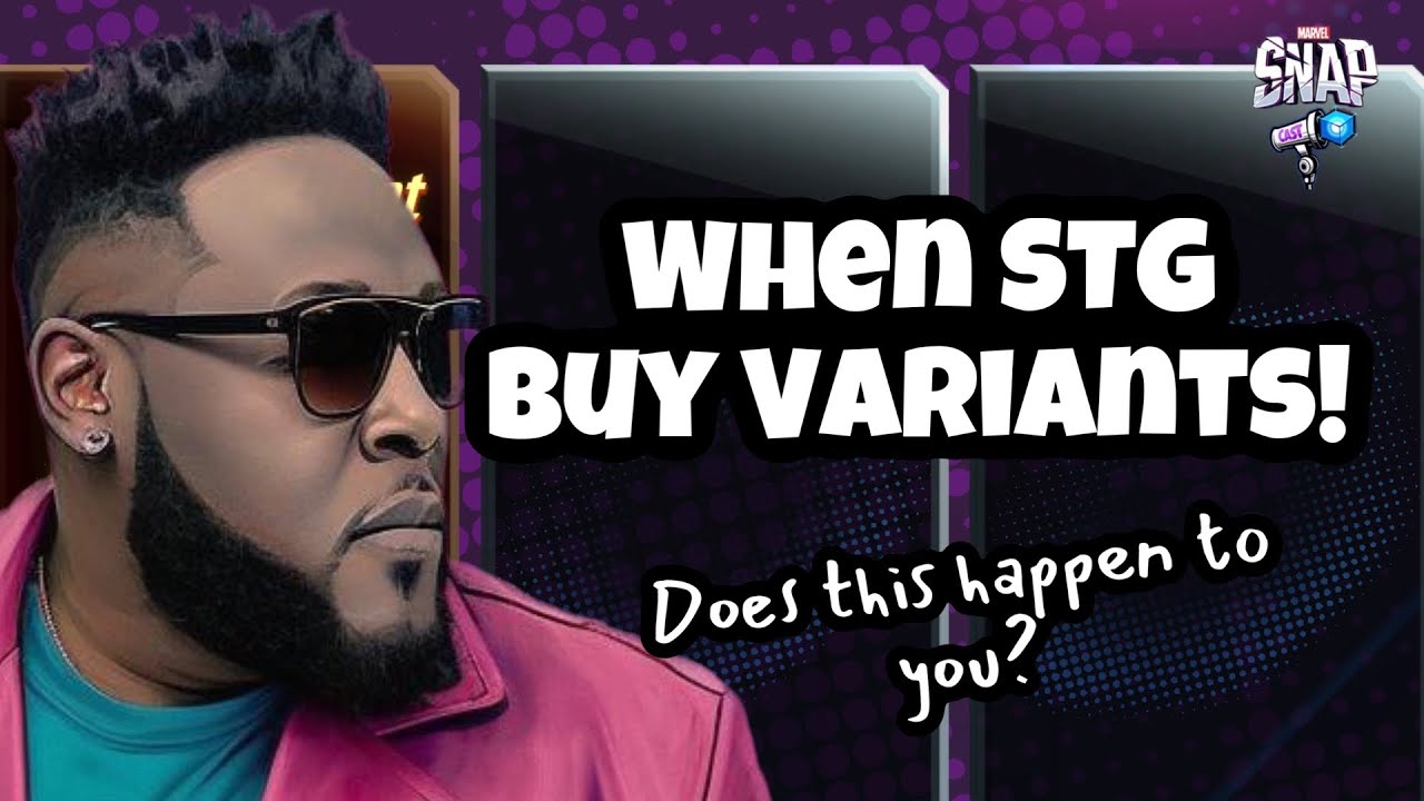 The STG Variant Experience in MARVEL SNAP [Promo]
