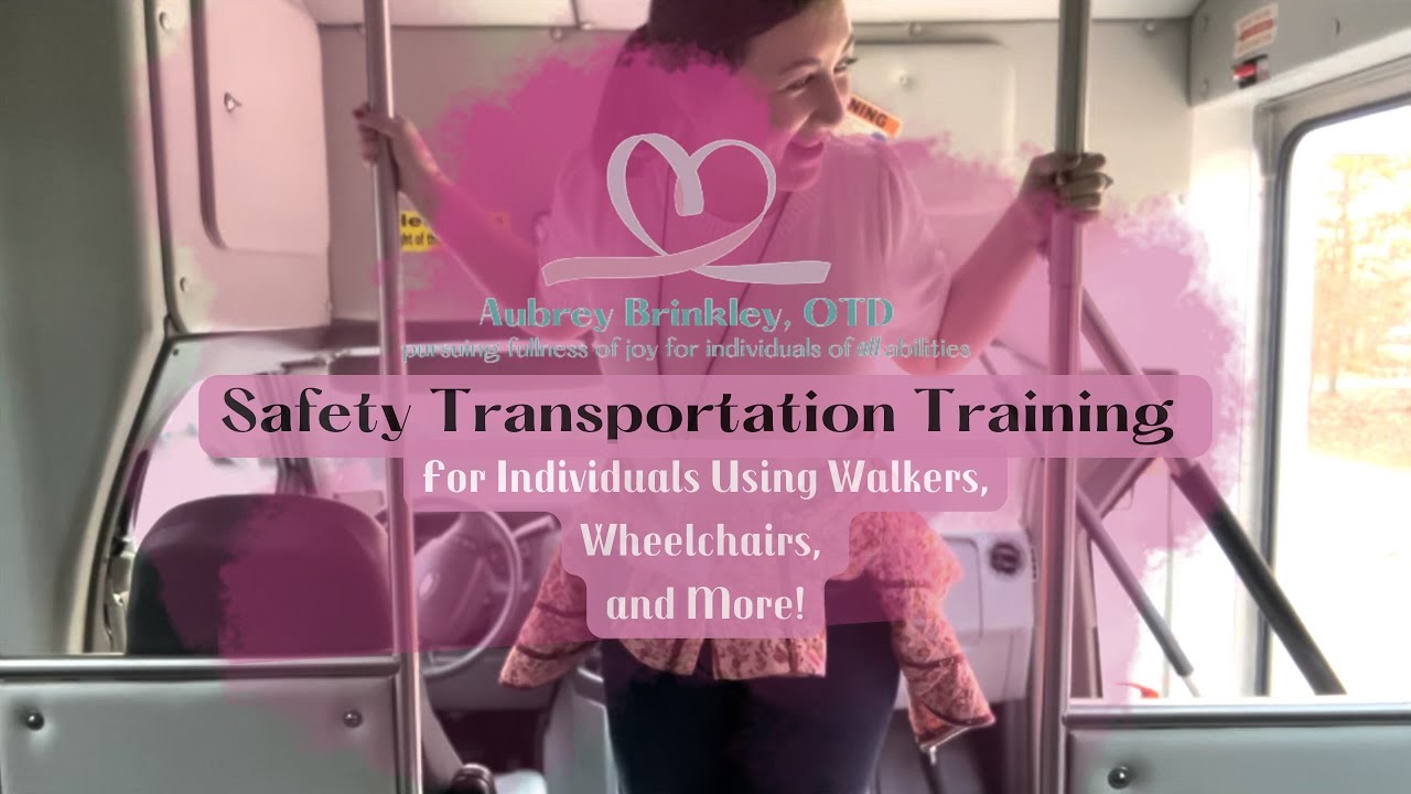 Safe Travels For Individuals Using Walkers - Bus, Van, and Transit Version