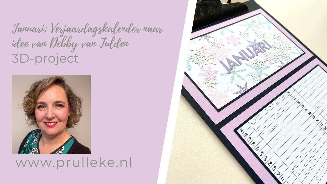 Januari: Verjaardagskalender naar idee van Debby van Tulden 3D-project