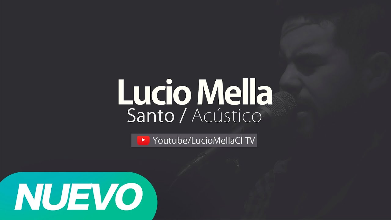 Lucio Mella Acústico - Santo (Audio Oficial)