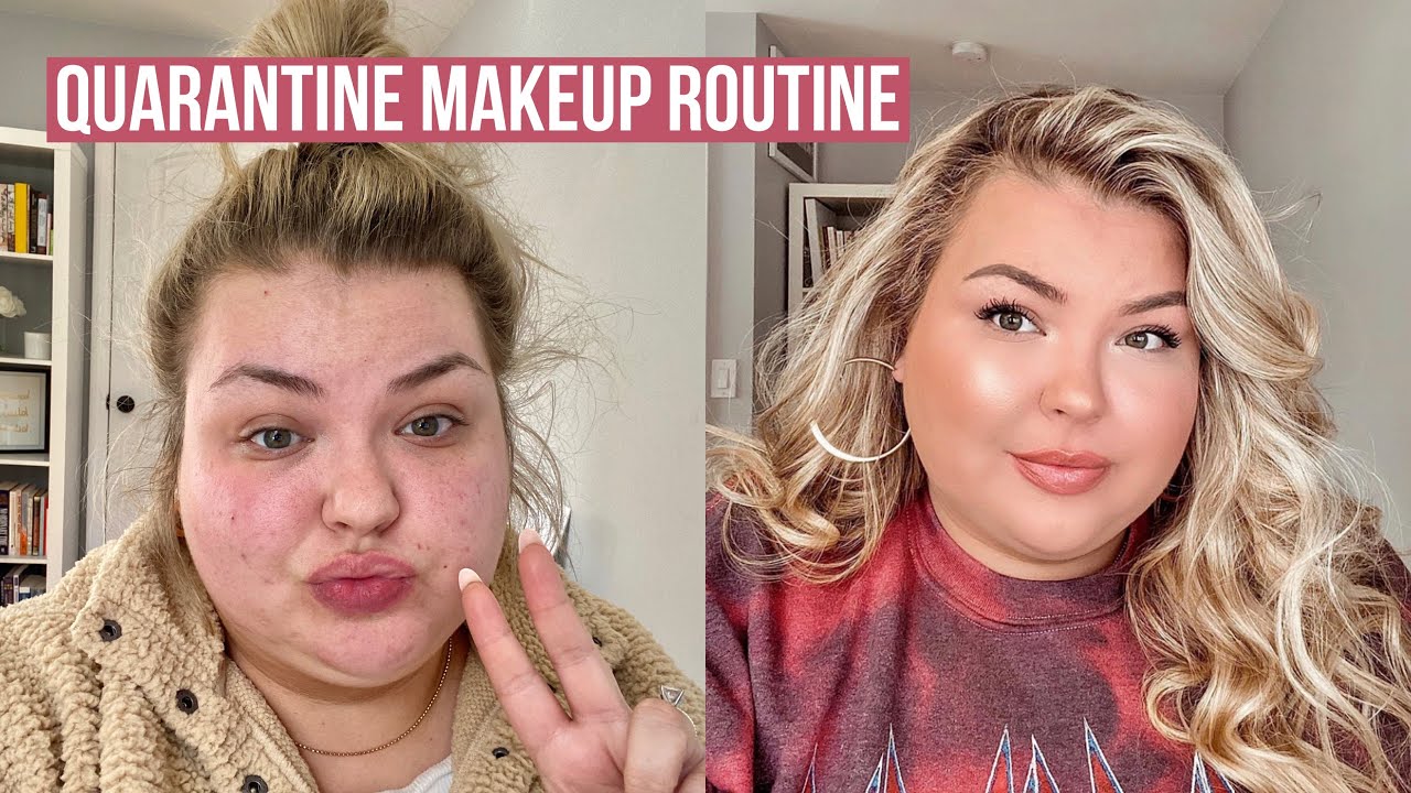 MY QUARANTINE MAKEUP ROUTINE