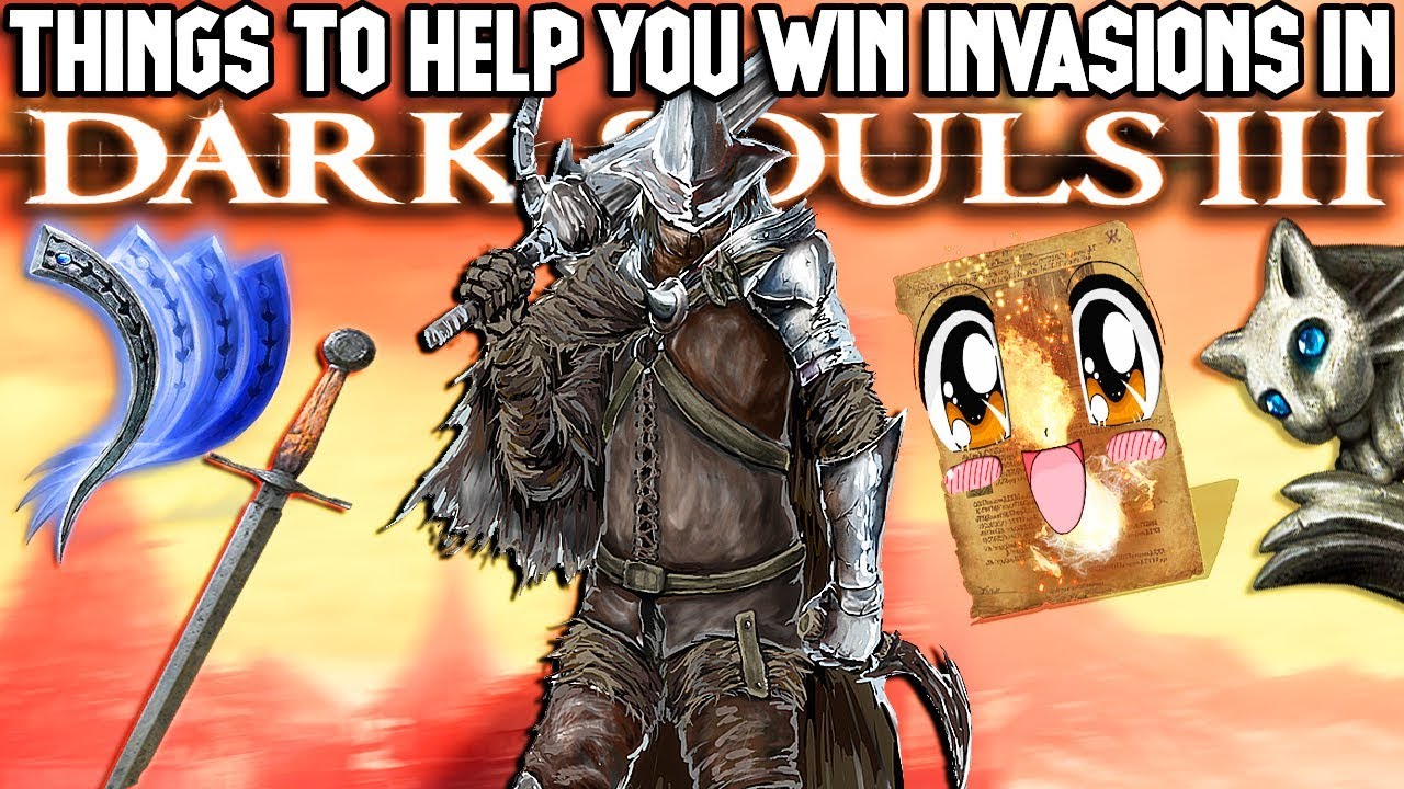 12 Tips & Items That Will Help You Win More Invasions In Dark Souls 3! (Dark Souls 3 Tips...In 2019)