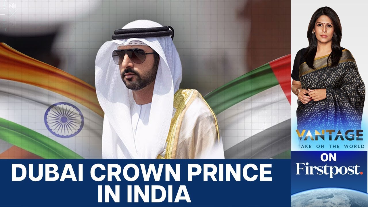 Dubai Crown Prince Begins First Official Visit to India | Vantage with Palki Sharma | N18G